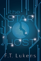 Book Cover for The Star Host by F.T. Lukens
