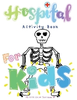 Book Cover for Hospital Activity Book For Kids by April Chloe Terrazas