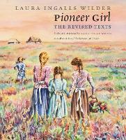 Book Cover for Pioneer Girl by Laura Ingalls Wilder