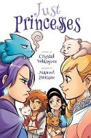 Book Cover for Just Princesses by Crystal Velasquez, Manuel Preitano