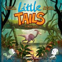 Book Cover for Little Tails in Prehistory by Frederic Brremaud, Federico Bertolucci