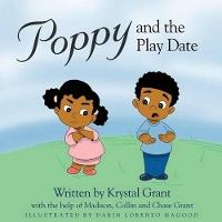 Book Cover for Poppy and the Play Date by Krystal Grant