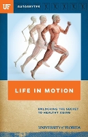 Book Cover for Life in Motion by University of Florida