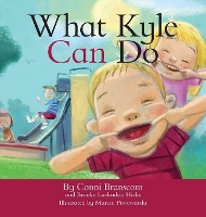 Book Cover for What Kyle Can Do by Conni Branscom