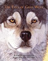 Book Cover for The Eyes of Gray Wolf by Jonathan London