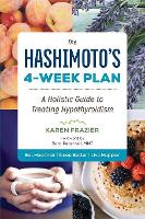 Book Cover for The Hashimoto's 4-Week Plan by Karen Frazier