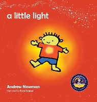 Book Cover for A Little Light by Andrew Sam Newman, Rosie Balyuzi