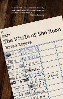 Book Cover for The Whole of the Moon by Brian Rogers