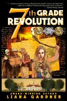 Book Cover for 7th Grade Revolution by Liana Gardner