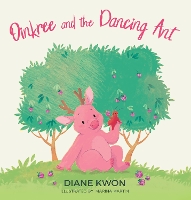Book Cover for Oinkree and the Dancing Ant by Diane Kwon