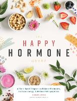 Book Cover for The Happy Hormone Guide by Shannon Leparski