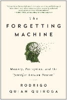 Book Cover for The Forgetting Machine by Rodrigo Quian Quiroga