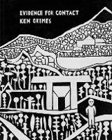 Book Cover for Evidence for Contact: Ken Grimes, 1993-2021 by Ken Grimes