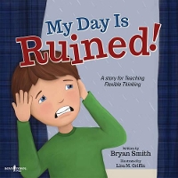 Book Cover for My Day is Ruined! by Bryan (Bryan Smith) Smith