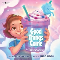 Book Cover for Good Things Come to Those Who Wait by Julia Cook