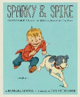 Book Cover for Sparky & Spike by Barbara Lowell