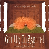 Book Cover for Get Up, Elizabeth! by Shirin Yim Bridges