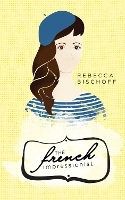 Book Cover for The French Impressionist by Rebecca Bischoff
