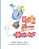 Book Cover for Eddie the Electron Moves Out by Melissa Rooney