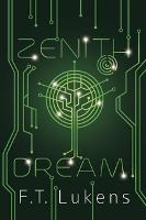 Book Cover for Zenith Dream by F.T. Lukens