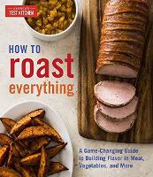 Book Cover for How to Roast Everything by America's Test Kitchen