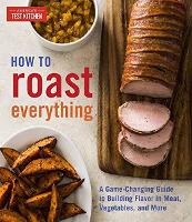 Book Cover for How to Roast Everything by Americas Test Kitchen