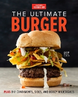 Book Cover for The Ultimate Burger by America's Test Kitchen