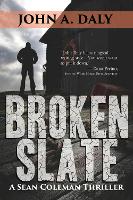 Book Cover for Broken Slate by John A. Daly