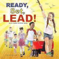 Book Cover for Ready, Set, Lead by Harriet Hodgson, Kathy Kasten