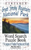 Book Cover for Circle It, Great Smoky Mountains National Park Facts, Pocket Size, Word Search, Puzzle Book by Lowry Global Media LLC, Mark Schumacher