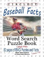 Book Cover for Circle It, Baseball Facts, Word Search, Puzzle Book by Lowry Global Media LLC, Mark Schumacher