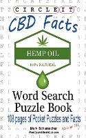 Book Cover for Circle It, Cannabidiol CBD Facts, Word Search, Puzzle Book by Lowry Global Media LLC, Mark Schumacher