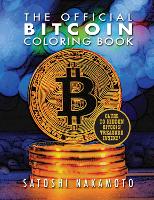 Book Cover for The Official Bitcoin Coloring Book by Satoshi Nakamoto