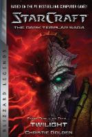 Book Cover for StarCraft: The Dark Templar Saga #3: Twilight by Christie Golden