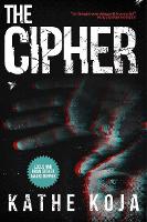 Book Cover for The Cipher by Kathe Koja