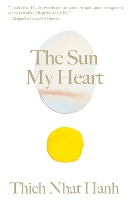 Book Cover for The Sun My Heart by Thich Nhat Hanh