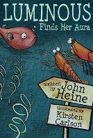 Book Cover for Luminous Finds Her Aura by John Heine