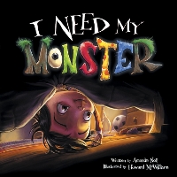 Book Cover for I Need My Monster by Amanda Noll