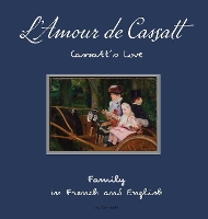 Book Cover for L'Amour de Cassatt/Cassatt's Love by Oui Love Books