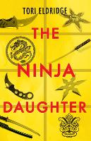 Book Cover for The Ninja Daughter by Tori Eldridge