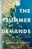 Book Cover for The Summer Demands by Deborah Shapiro