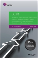 Book Cover for SOC for Supply Chain Reporting on an Examination of Controls Relevant to Security, Availability, Processing Integrity, Confidentiality, or Privacy in a Production, Manufacturing, or Distribution Syste by AICPA