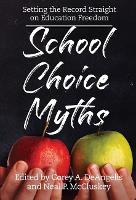 Book Cover for School Choice Myths by Neal P McCluskey