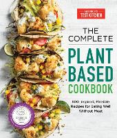 Book Cover for The Complete Plant-Based Cookbook by America's Test Kitchen