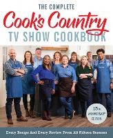 Book Cover for The Complete Cook's Country TV Show Cookbook 15th Anniversary Edition Includes Season 15 Recipes by America's Test Kitchen