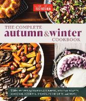 Book Cover for The Complete Autumn and Winter Cookbook by America's Test Kitchen