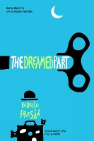 Book Cover for The Dreamed Part by Rodrigo Fresan