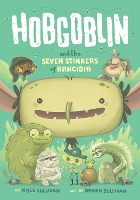 Book Cover for Hobgoblin and the Seven Stinkers of Rancidia by Kyle Sullivan