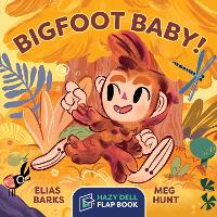 Book Cover for Bigfoot Baby! by Elias Barks