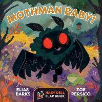 Book Cover for Mothman Baby! by Elias Barks